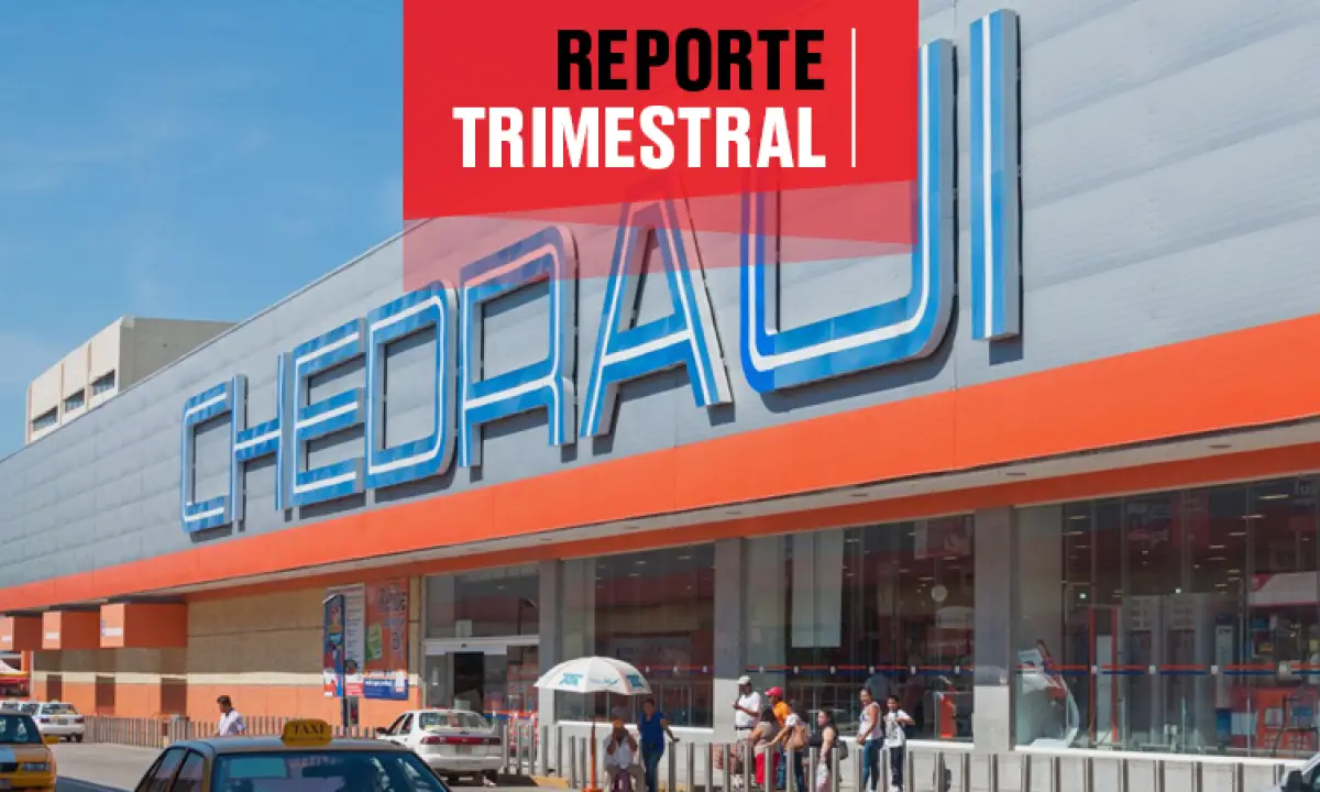 Reporte trimestral Chedraui