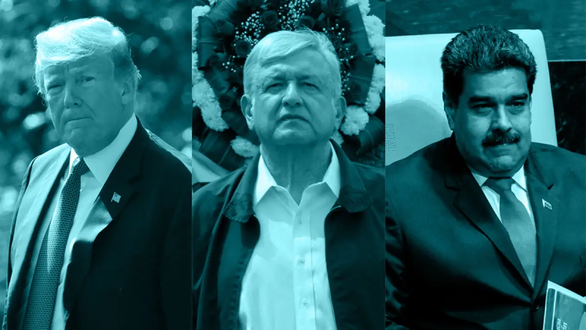 Trump, Maduro y AMLO
