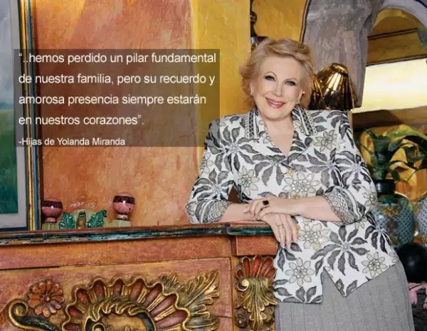La empresaria mexican, Yolanda Miranda, fue un gran soporte para su familia.