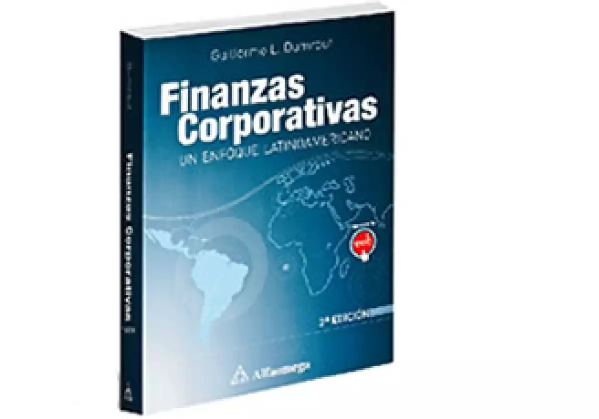 Finanzas corporativas. Guillermo L. Dumrauf, Argentina, Alfaomega, 2010. (Foto: Archivo Manufactura)