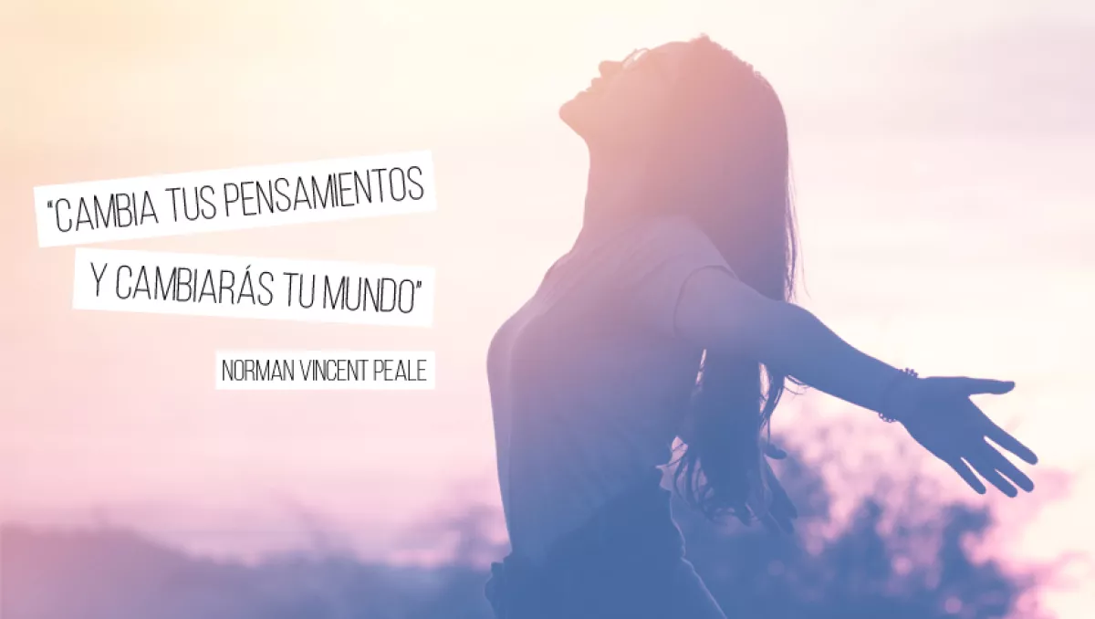Es posible cambiar tus pensamientos.