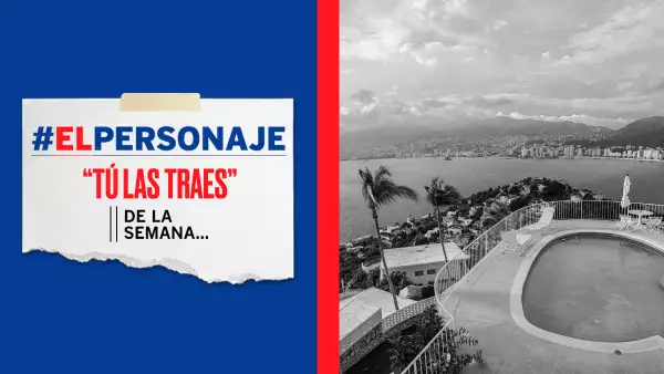 #ElPersonaje | Acapulco, donde había que estar para ser visto