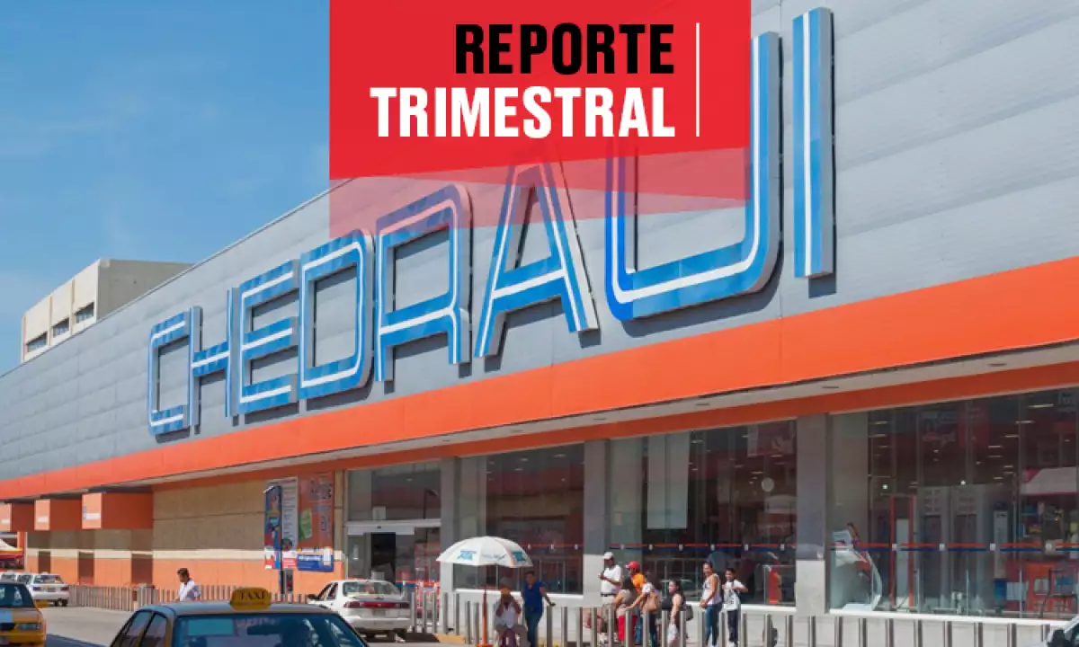 Reporte trimestral Chedraui