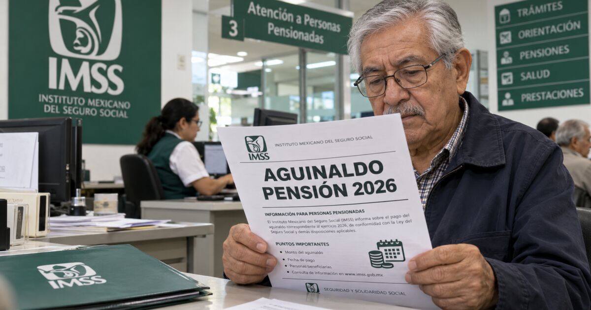 PENSIONADOS DEL IMSS: ¿AGUINALDO O NO EN 2026?