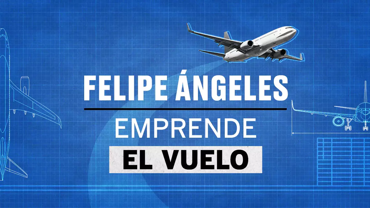 Felipe Ángeles emprende el vuelo_Media Principal Home Expansión