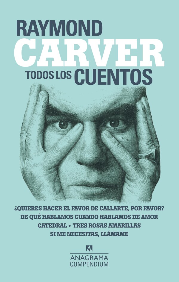 Todos los cuentos, de Raymond Carver