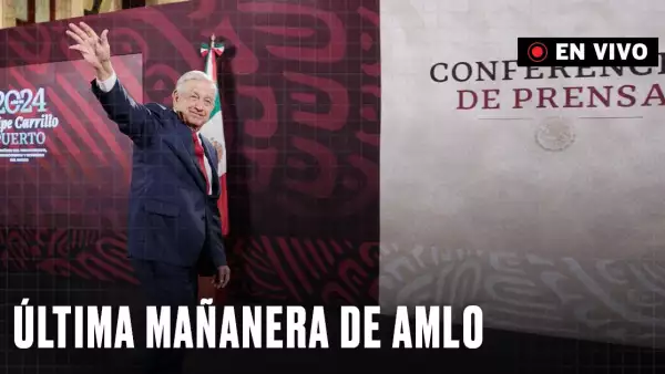 Última mañanera de AMLO en vivo: López Obrador se despide en su conferencia