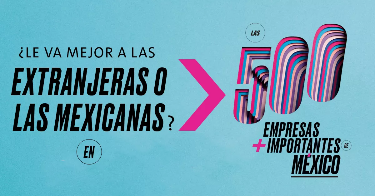 Las 500 nacionales y extranjeras