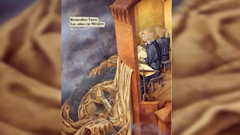 portada del libro Remedios Varo: Los años de México