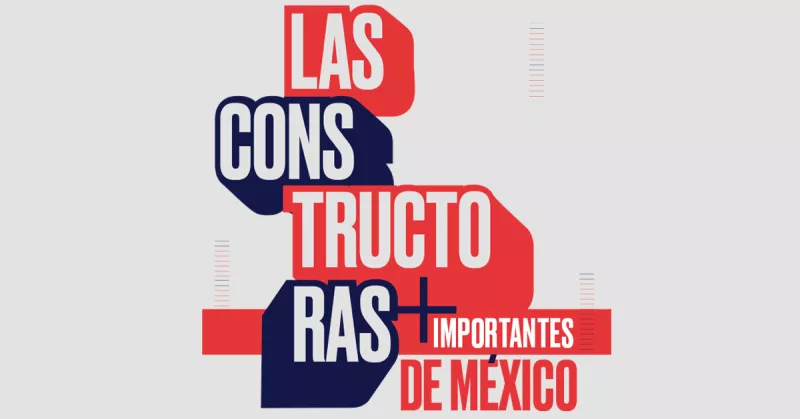 Las Constructoras Más Importantes de México 2022