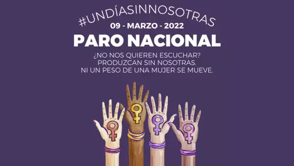 Un Día Sin Nosotras 2022 (9 de marzo)