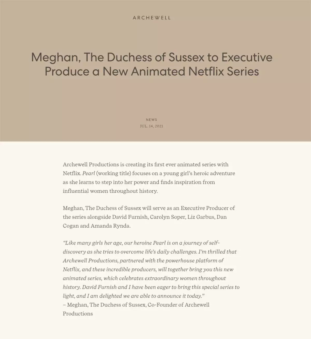 Meghan Markle publicó un comunicado en Archwell.com para dar la noticia de su nuevo trabajo como productora de una serie animada en Netflix.