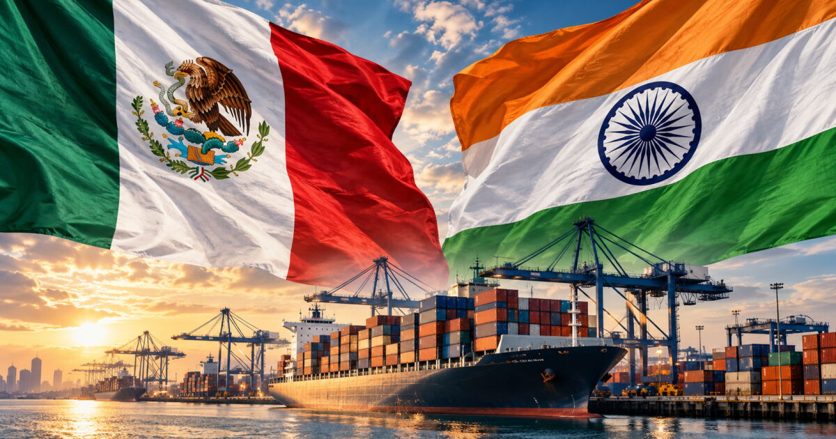 MÉXICO BUSCA CONQUISTAR LA INDIA: INICIAN NEGOCIACIONES COMERCIALES