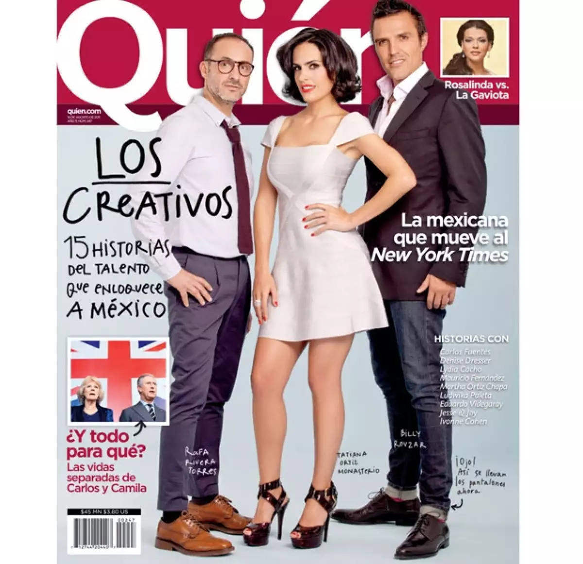 La nueva edición de la revista Quién tiene en portada a Rafa Rivera Torres, Tatiana Ortiz Monasterio y Billy Rovzar, tres creativos que ponen en alto el nombre de México.