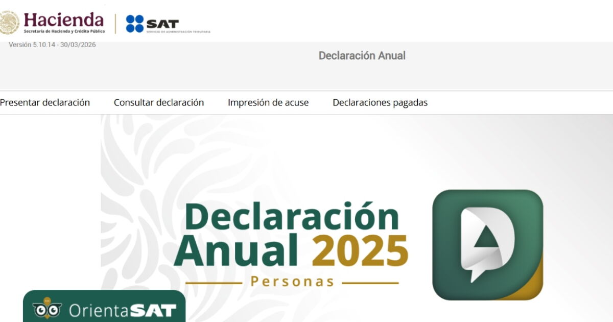 El simulador de la declaración anual 2025 del SAT te dice si pagarás ...