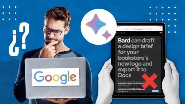 Google acepta que Bard aún es un “experimento” si se usa para buscar información