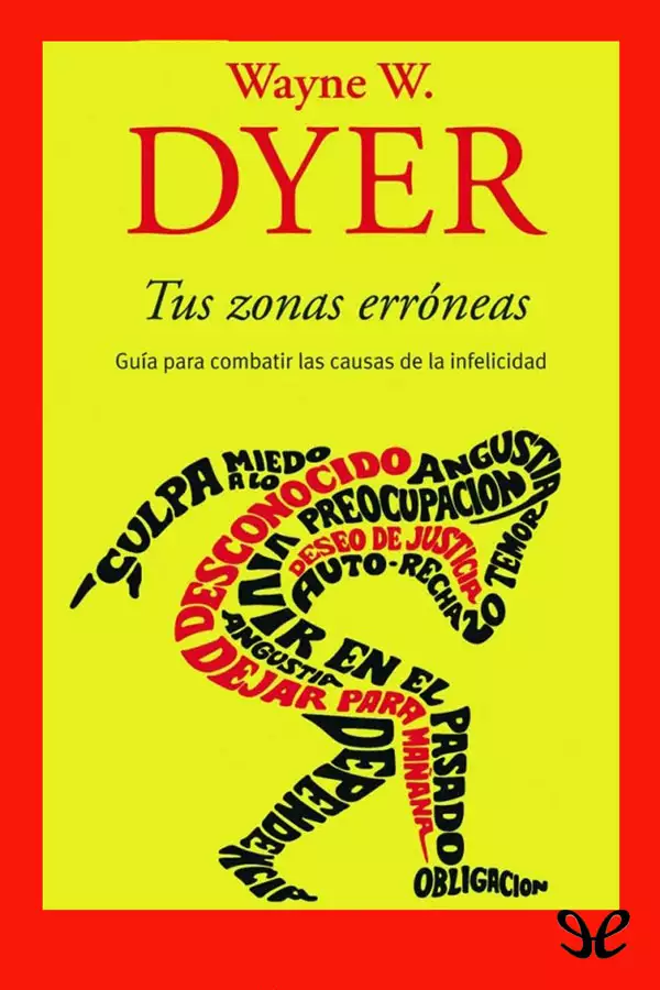 Libro Tus razones erróneas de Wayne Dyer