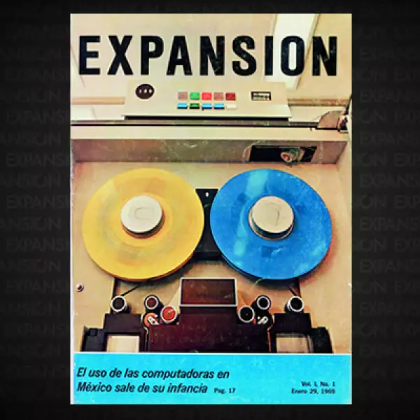 La revista Expansión nació el 29 de enero de 1969. Su primera portada, dos bobinas de la última máquina de IBM, que representaban el poder revolucionario de la computadora.