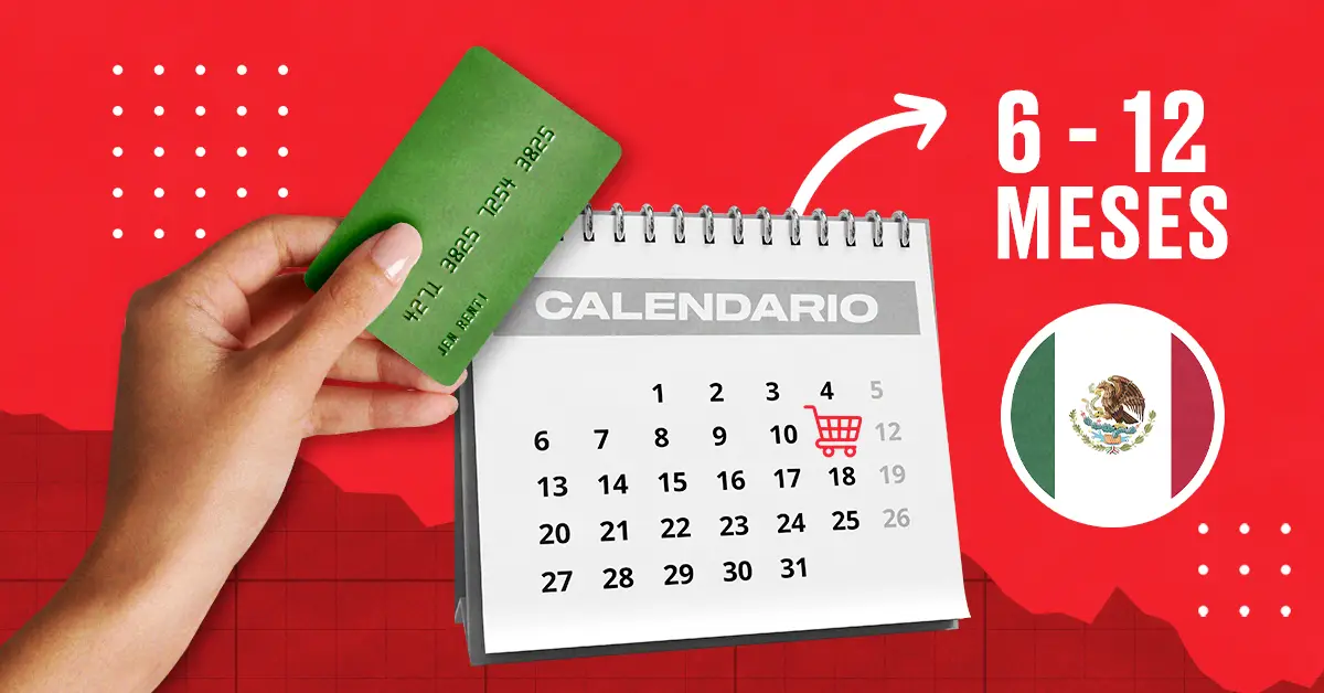 A los mexicanos les gusta pagar a 6 y 12 meses sin intereses