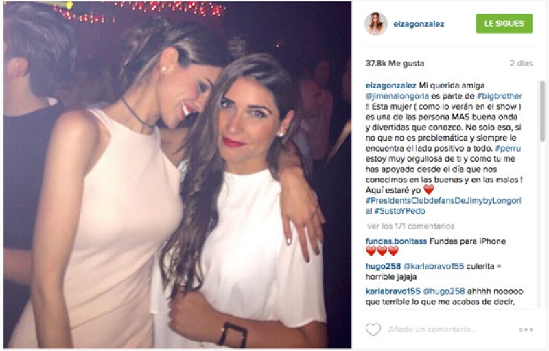 Unos pocos días después de que entró a Big Brother, Eiza González utilizó su cuenta de Instagram para expresarle su apoyo.