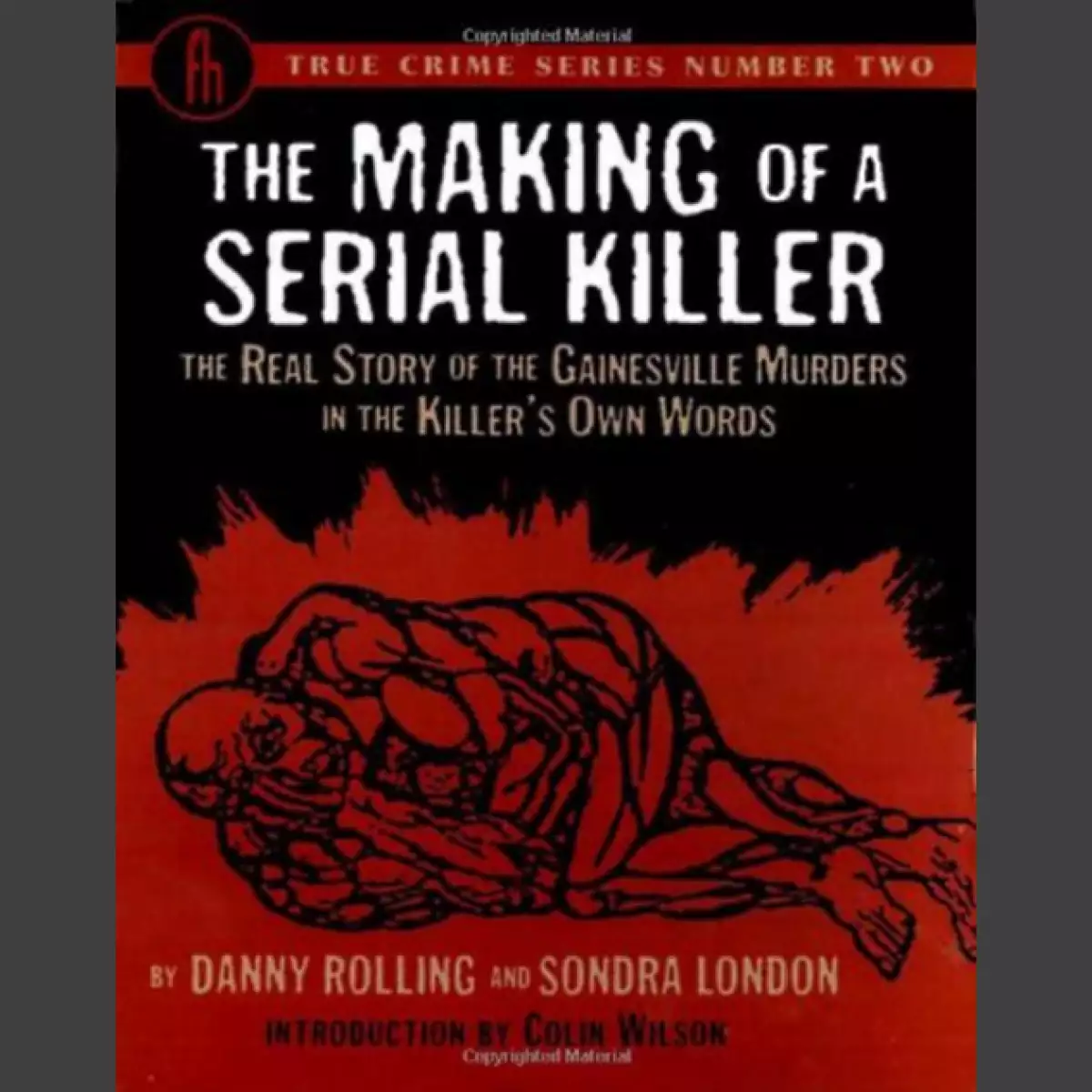 The Making of a Serial Killer