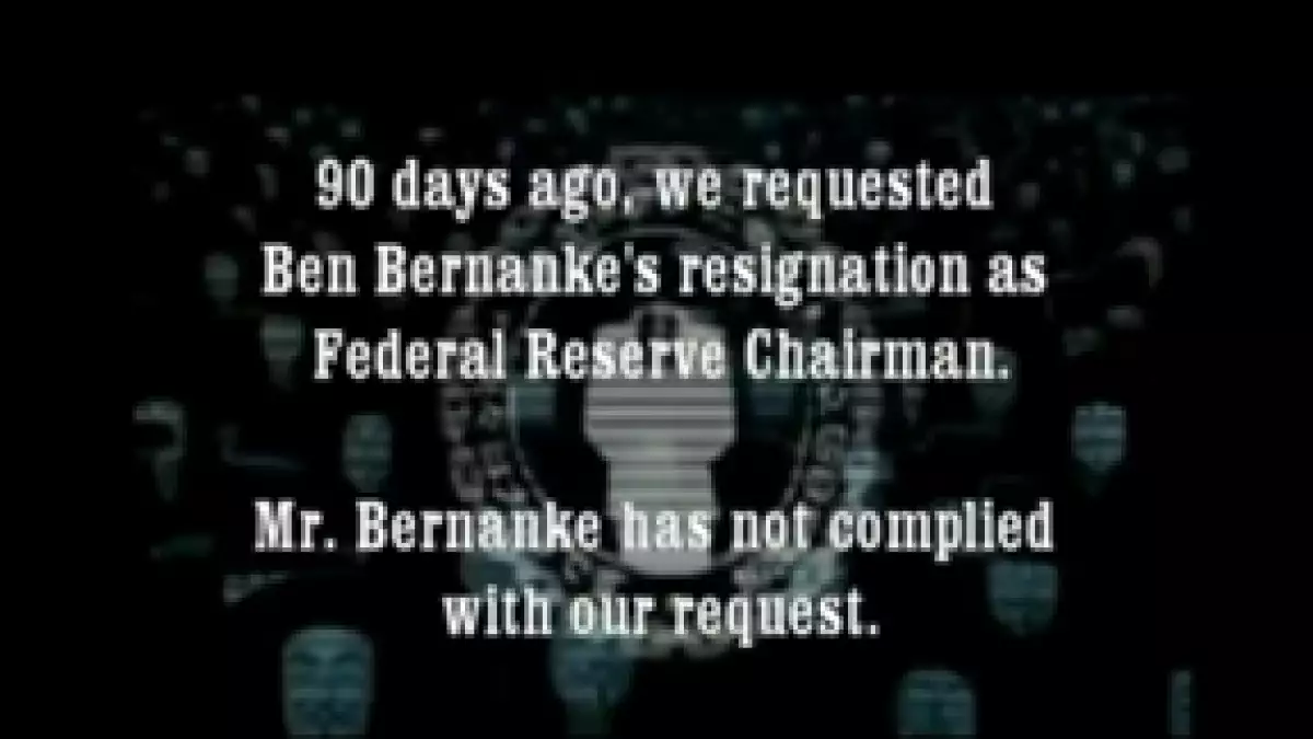 El grupo colgó un video en Internet donde explica que su petición de la renuncia de Bernanke se dio hace 90 días. (Foto: Especial)