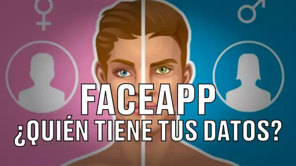 ¿Por qué FaceApp es un riesgo a tu privacidad? Te lo explicamos otra vez