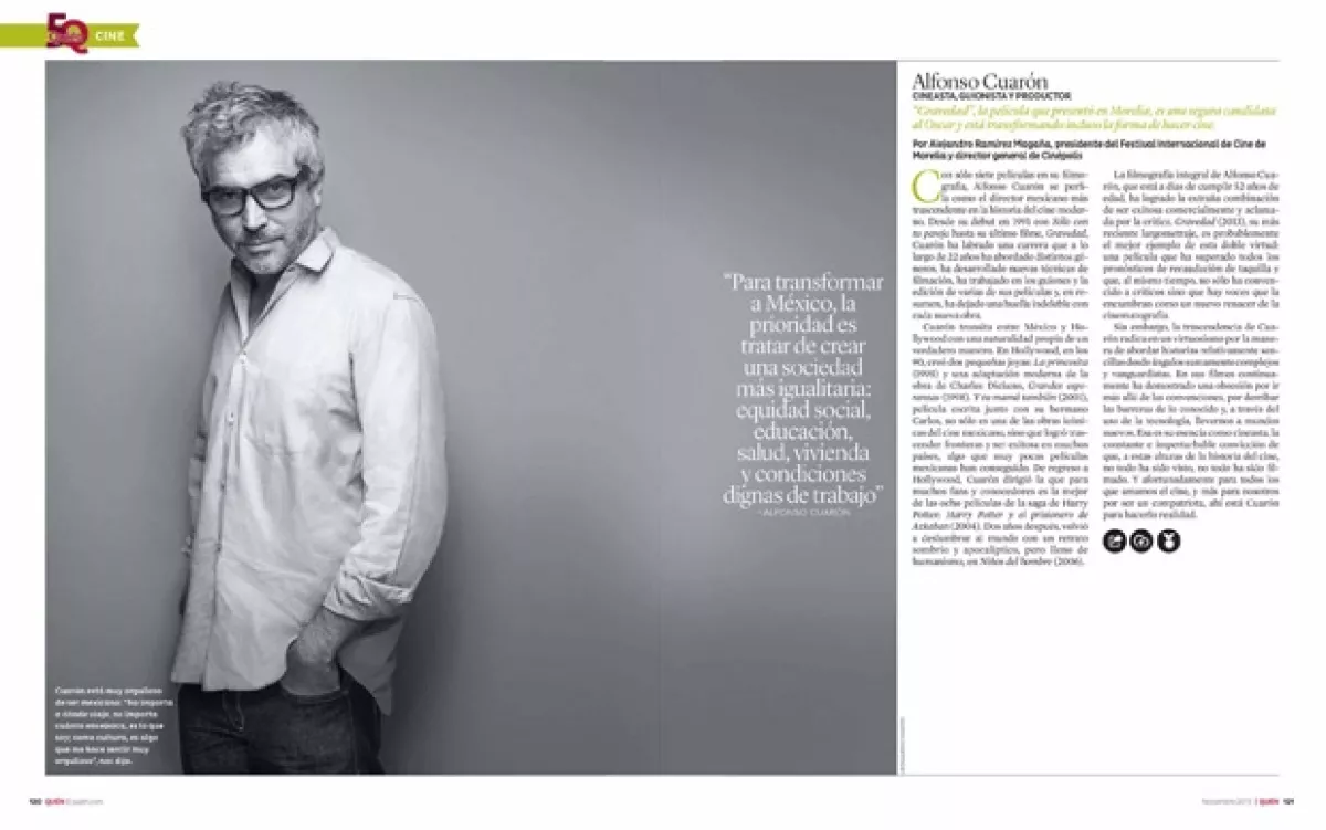 Alfonso Cuarón es cineasta.