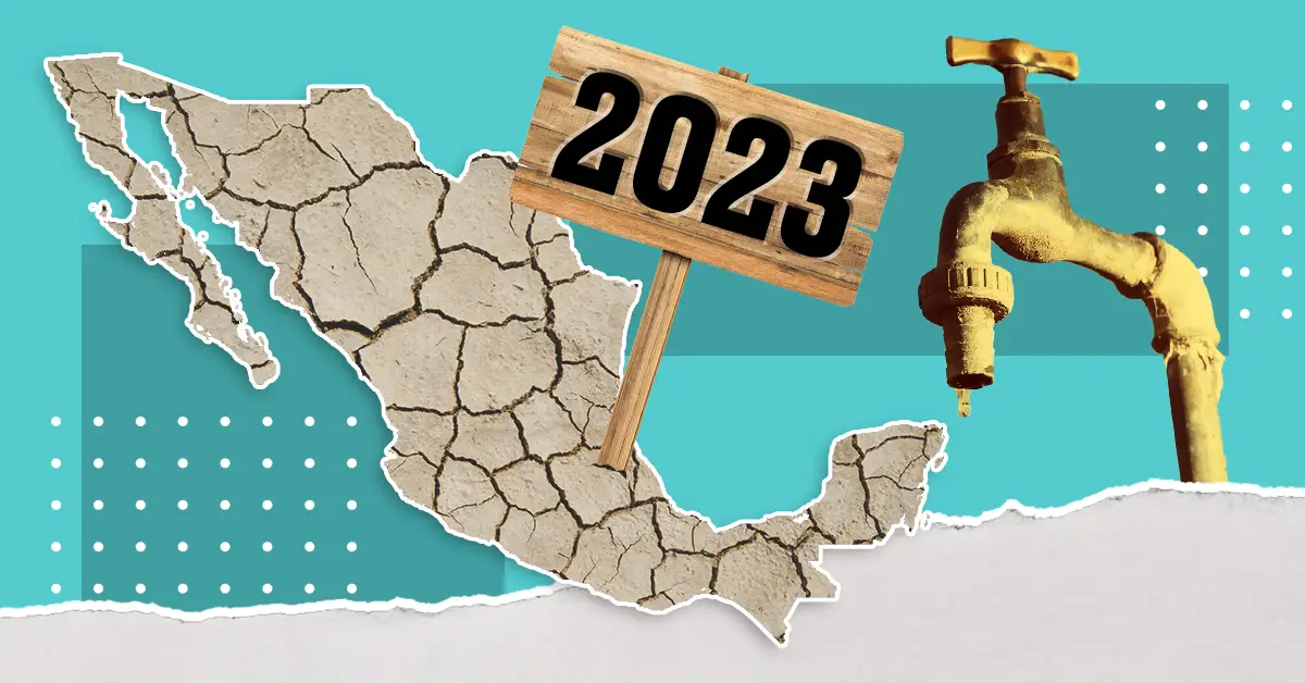 hay riesgo de sequía mayor en México para 2023 en la mitad del país