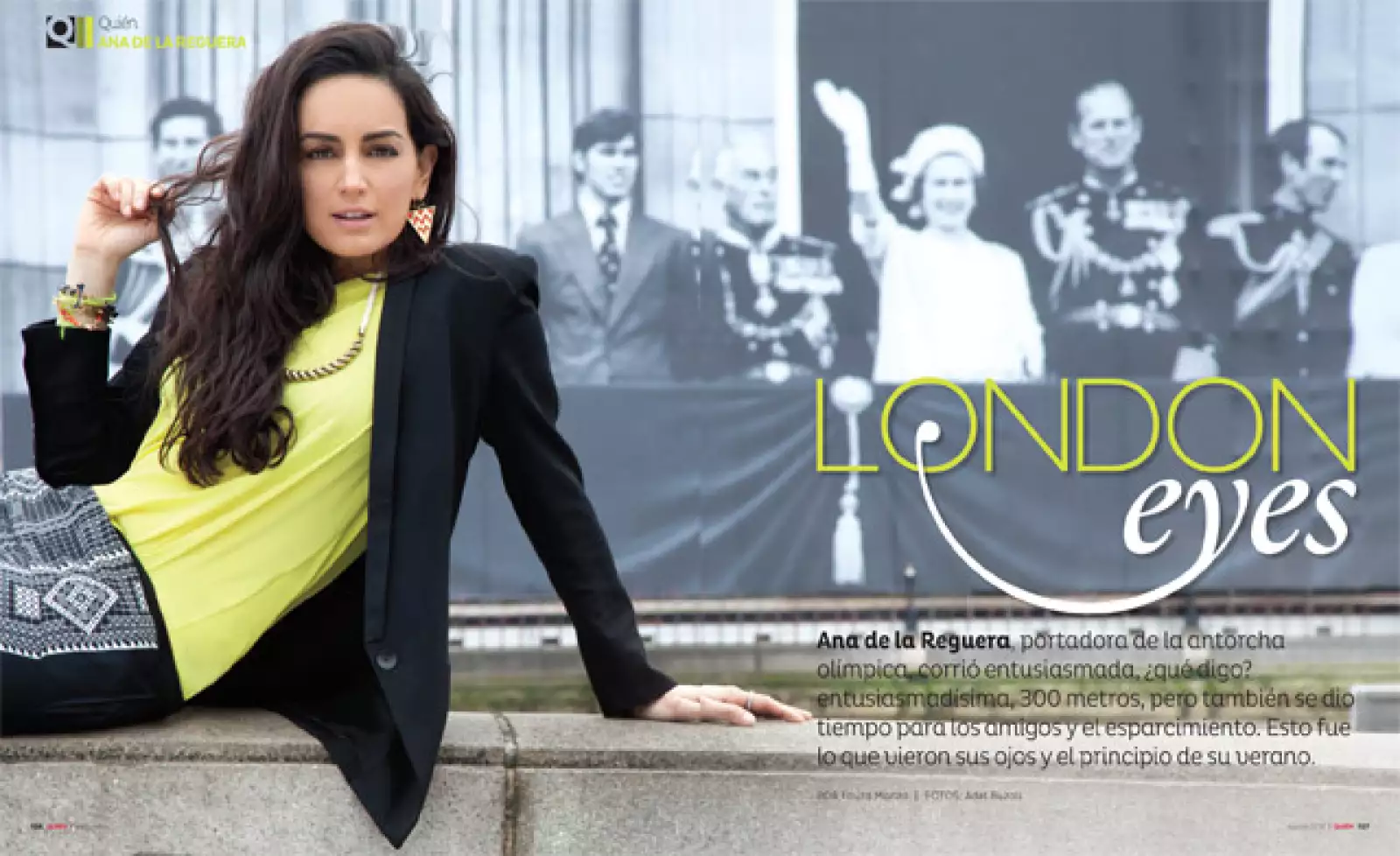 Ana de la Reguera portó la flama olímpica en Londres. La revista Quién la acompañó en su recorrido y estas son las imágenes de la actriz en su estanacia allá. La crónica completa está en las páginas de la revista Quién donde tenemos en portada a Sofía Vergara celebrando su cumple número 40.