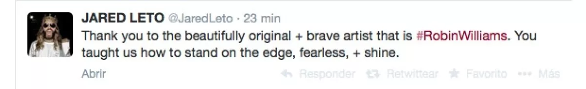 `Gracias al bello, original y valiente artista que es #RobinWilliams. Nos enseñaste cómo permanecer al límite, sin miedo y brillar´, escribió el gandor del Oscar Jared Leto.