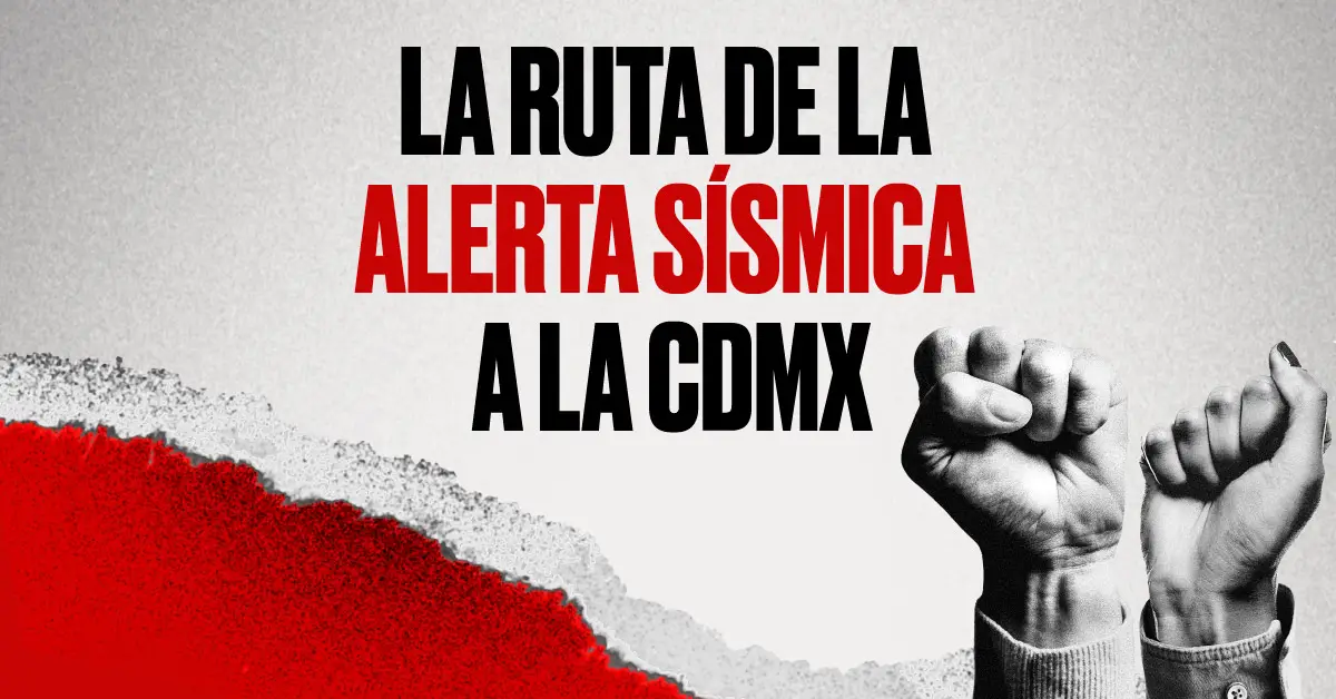 como funciona la alerta sísmica y cómo llega a la CDMX