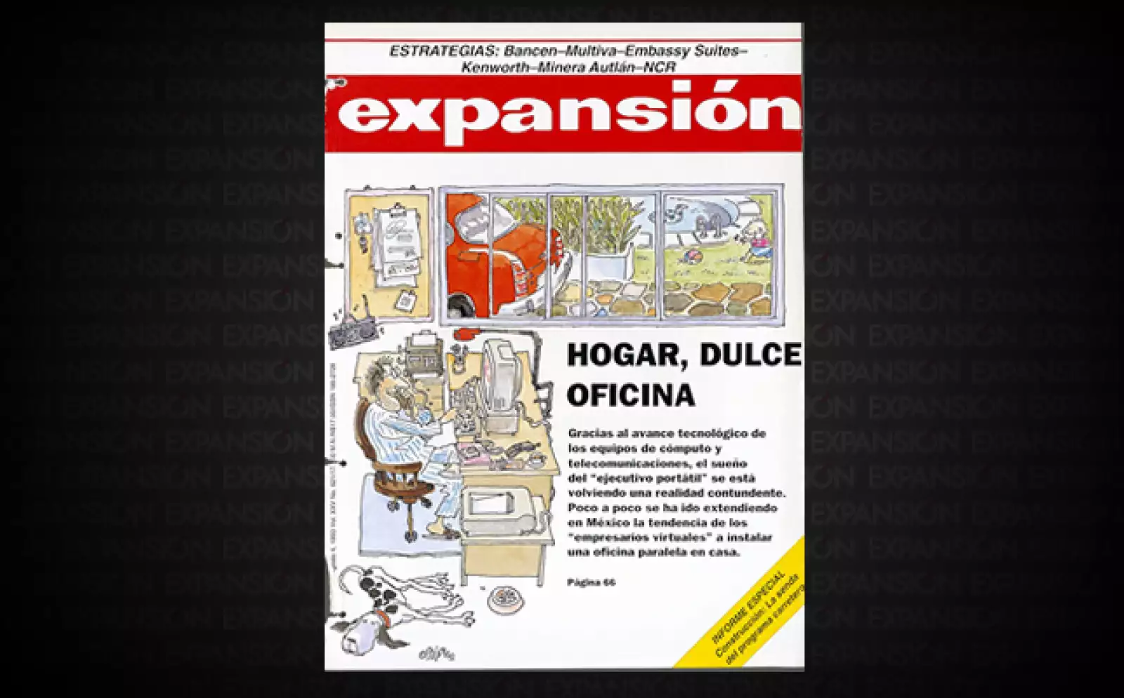 El “ejecutivo portátil o virtual” comenzaba a configurarse gracias al fax,  el módem y distintos paquetes de software. Iniciaba apenas la revolución de la oficina; en el siglo XXI se ha consolidado con el nombre de ‘home office’.