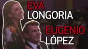 Eva Longoria y Eugenio Lopez