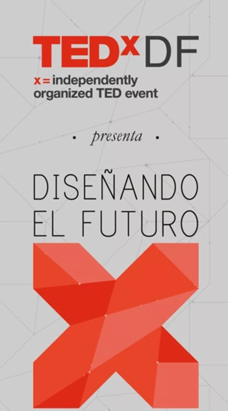 TEDx DF dará este sábado 13 de octubre una serie de conferencias donde habrá ponentes en arquitectura y diseño, entre otros.