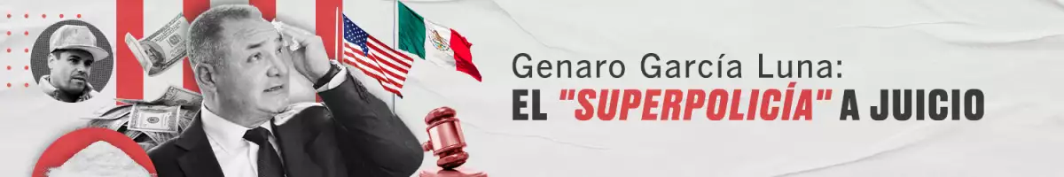 Genaro García Luna: el "superpolicía" a juicio_Header Desktop Expansión Política