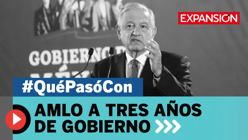 #QuéPasóCon AMLO a tres años de gobierno