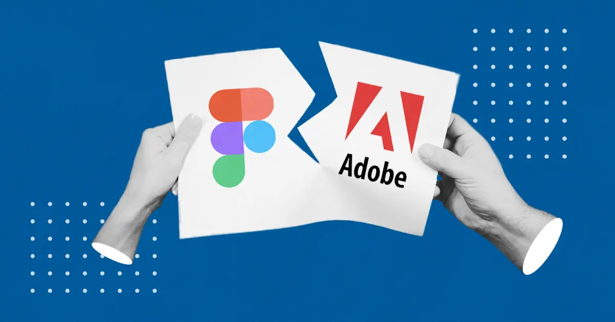 Adobe y Figma cancelan acuerdo