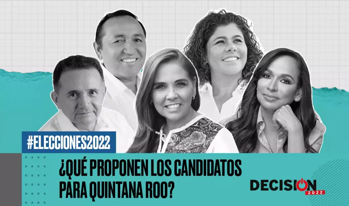 propuestas candidatos Quintana Roo