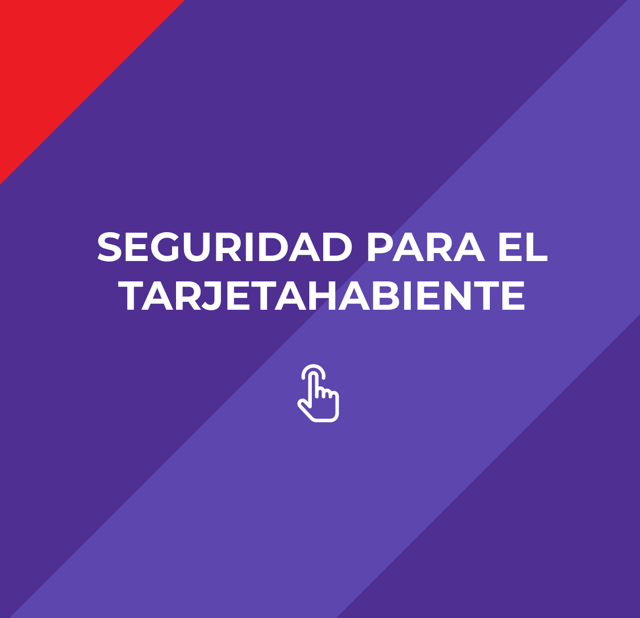 Seguridad para el tarjetahabiente